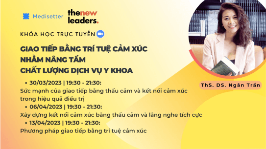 [Online - The New Leaders x Medisetter] Enhancing Medical Services through Emotionally Intelligent Communication